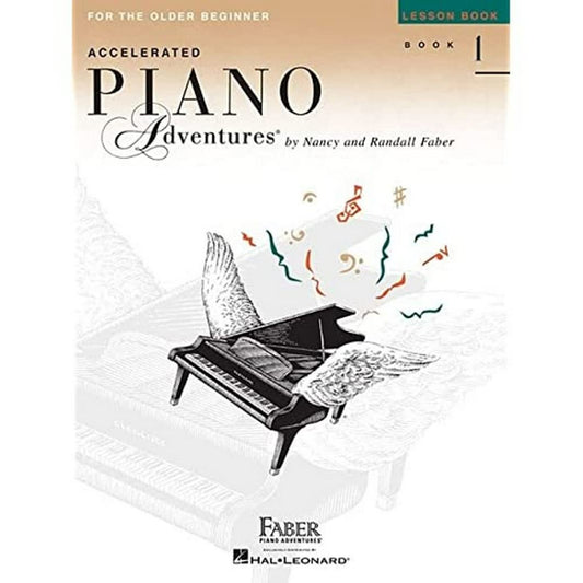 Accelerated Piano Adventures: Lesson Book 1 | International Edition Sheet Music for the Older Beginner | Beginner Piano Method for Grand Staff and Rhythm Fundamentals | Faber Piano Method Book